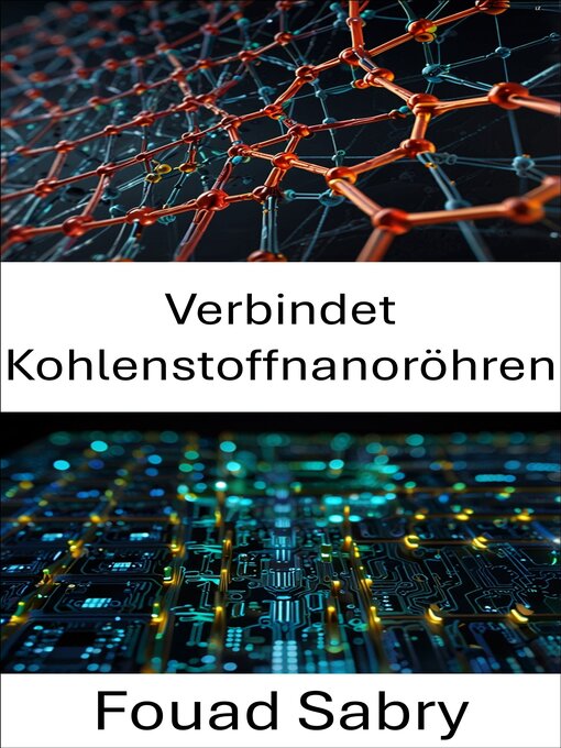 Title details for Verbindet Kohlenstoffnanoröhren by Fouad Sabry - Available